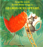 Big Hungry Bear (French Soft Cover)