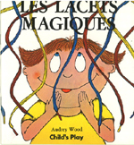 Magic Shoelaces (French Soft Cover)