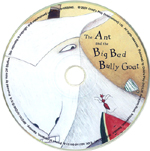 The Ant & the big bad Bully Goat CD