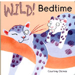 Bedtime - WILD!