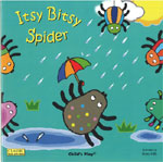 Itsy Bitsy Spider   (Soft Cover)
