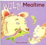 Mealtime - WILD!