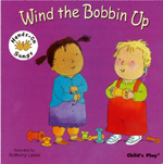 Wind the Bobbin Up (Hands on Songs)