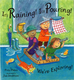 It's Raining! It's Pouring! We're Exploring